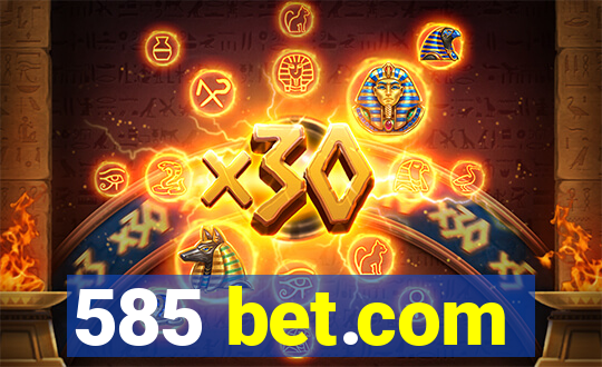 585 bet.com